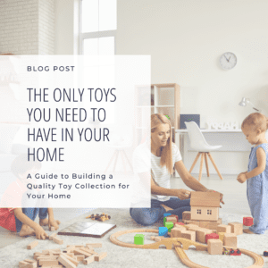 The only toys you need blog post cover