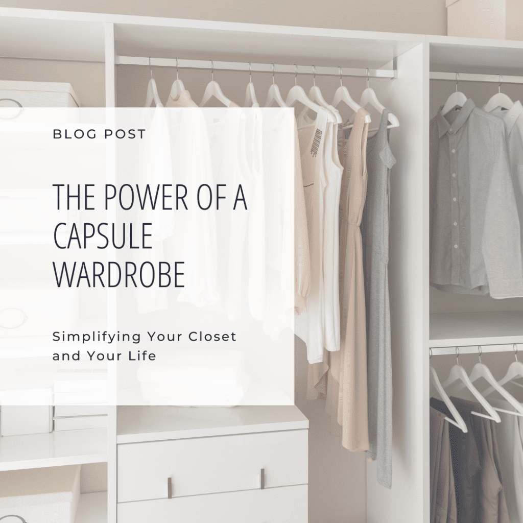 The Power of a Capsule Wardrobe blog post cover